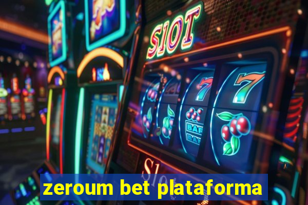 zeroum bet plataforma